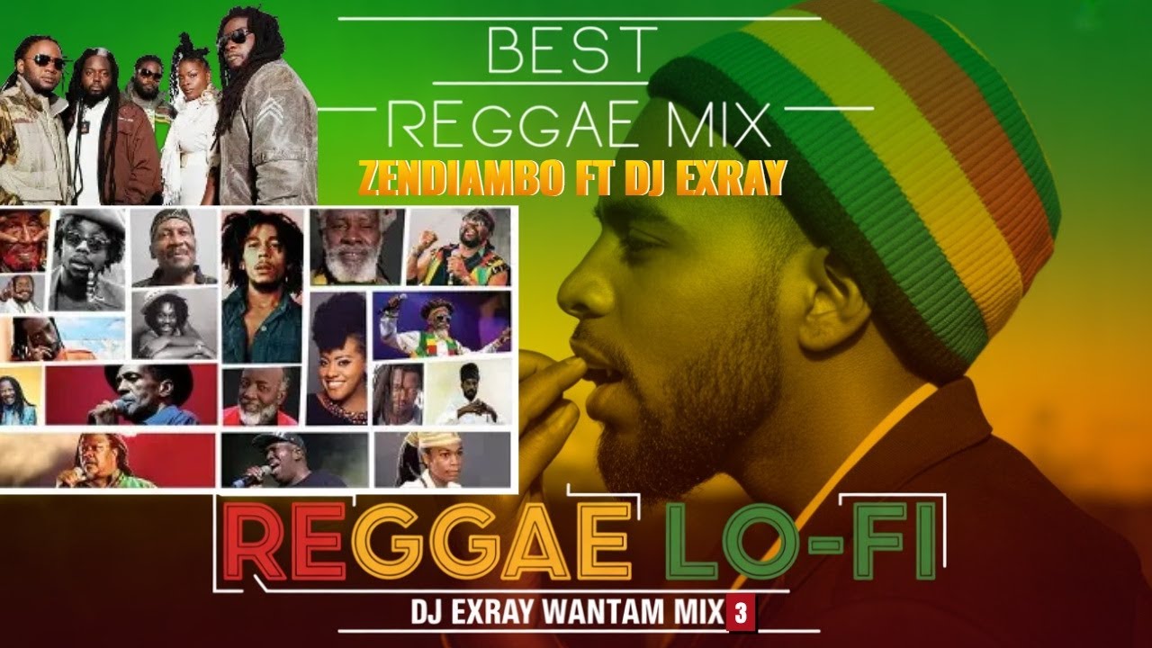 REGGAE LOVERS ROCK | REGGAE CLASSIC LOVE SONGS MIX 2026🔥 zendiambo MIX - DJ EXRAY BEST REGGAE MIX