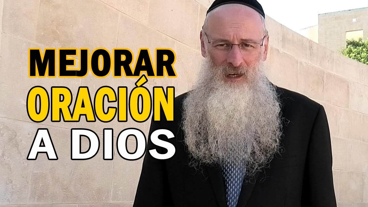 Que Hacer Para Mejorar la Oración a Dios