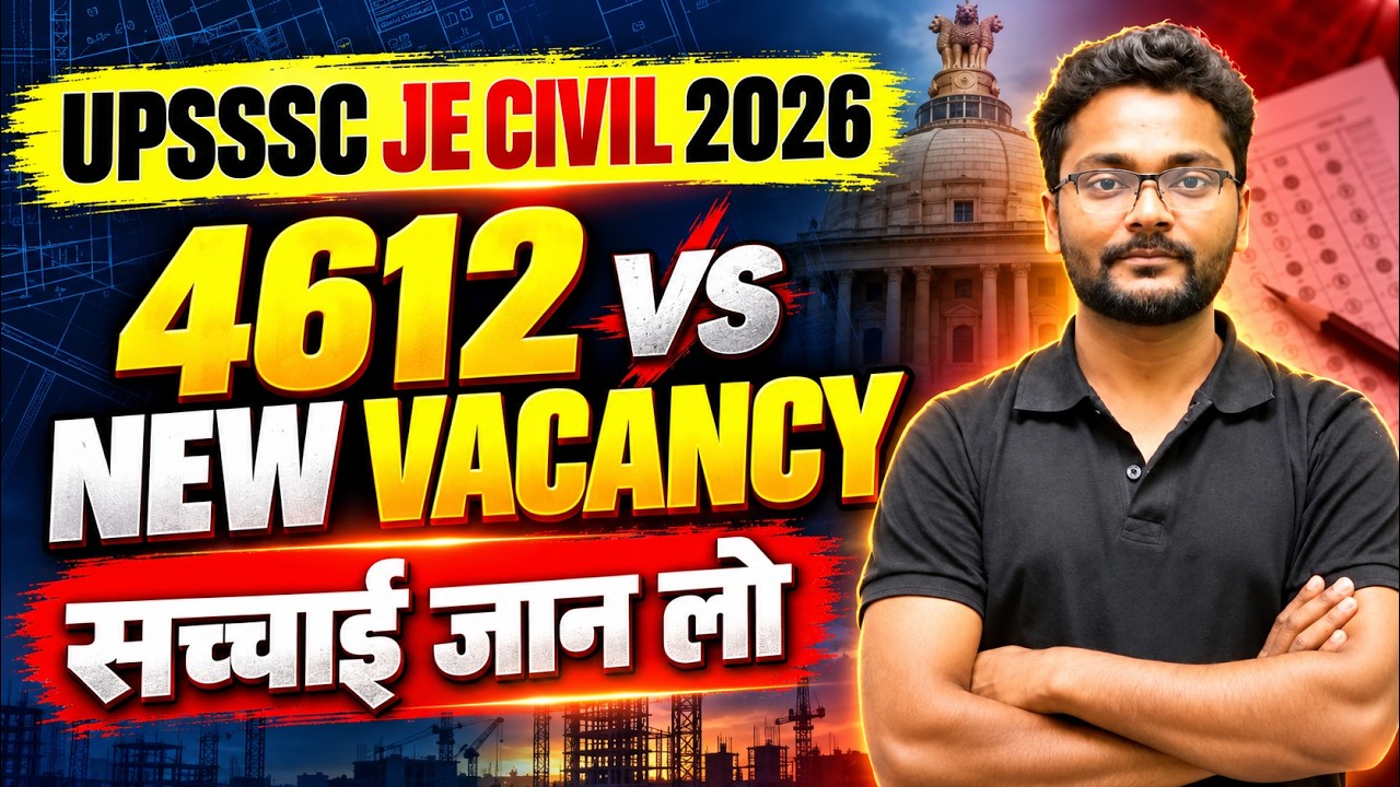 UPSSSC JE Civil 2026 🔥 4612 vs New Vacancy | Will the new recruitment really come? UPSSSC JE New ...