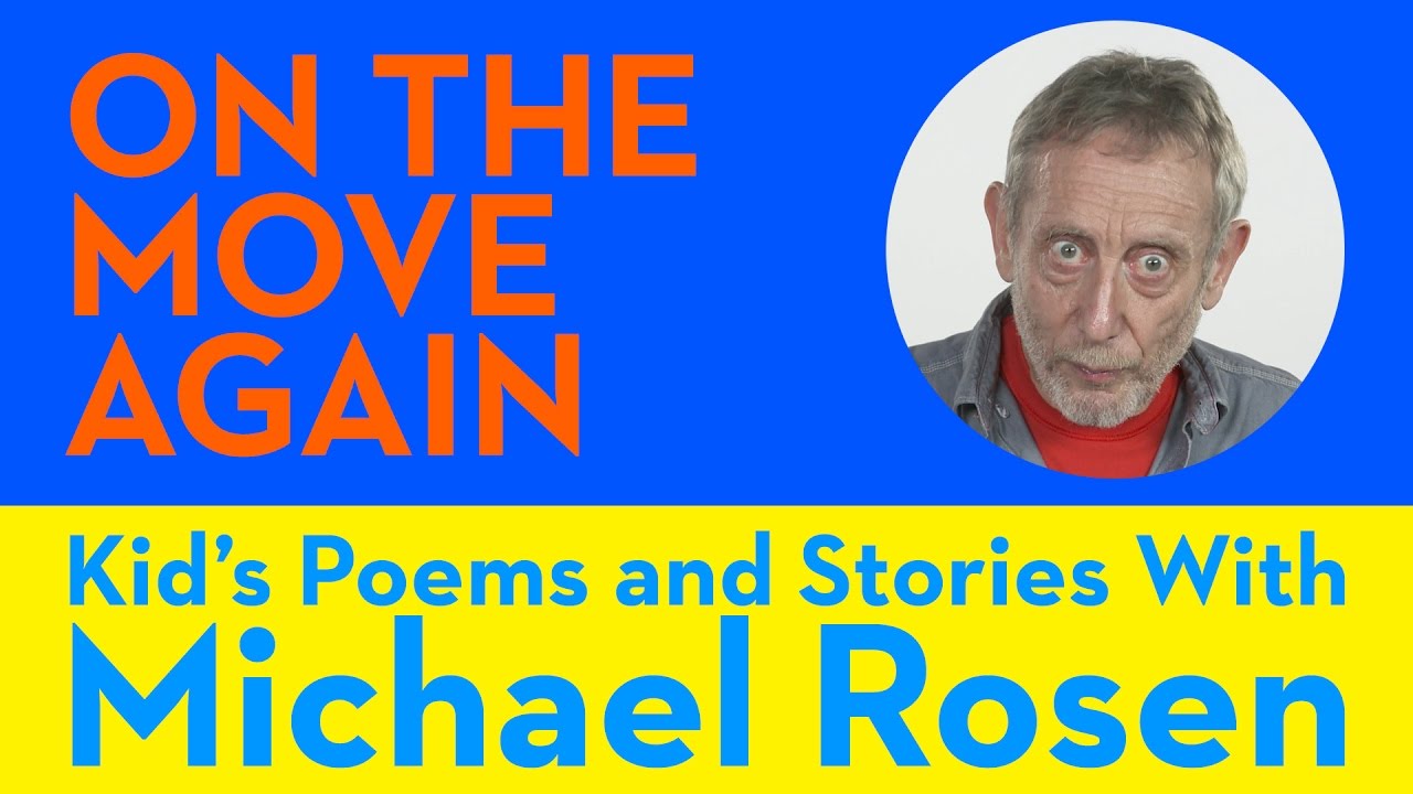 On The Move Again | POEM | Kids' Poems and Stories With Michael Rosen