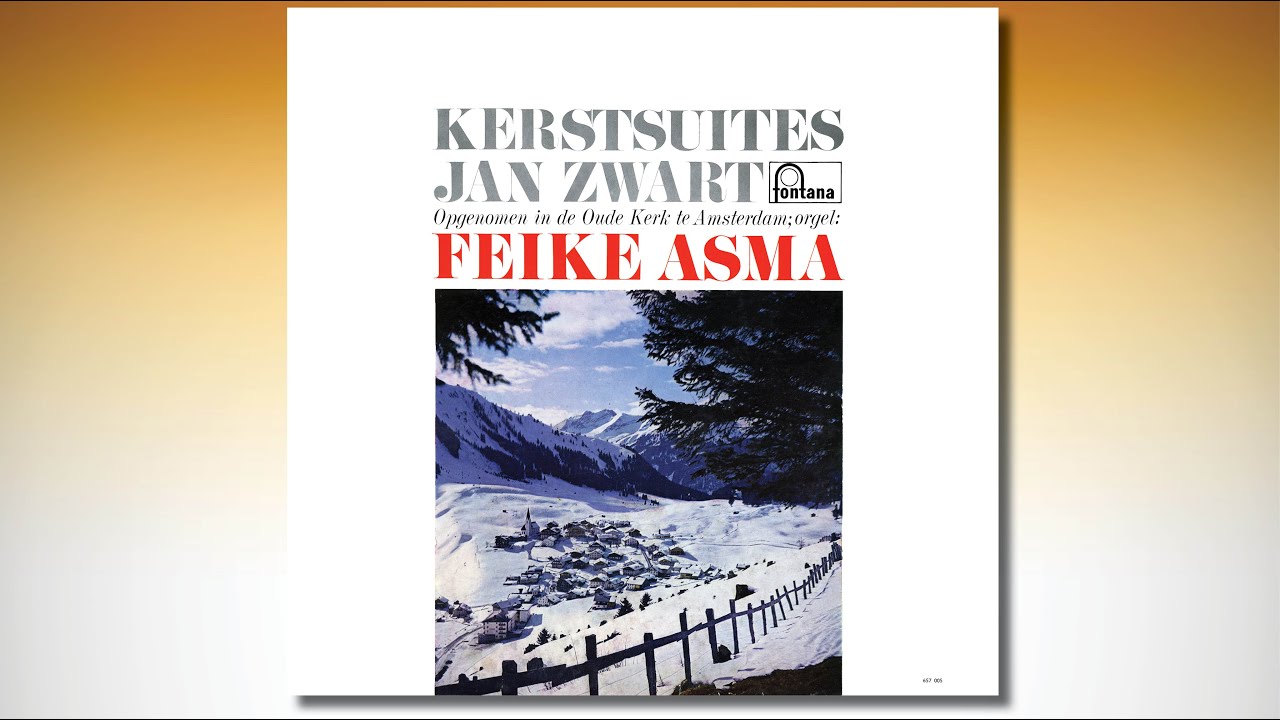 Feike ASMA – Jan ZWART Kerstsuites (Christmas suites) 1&2 – Oude Kerk te Amsterdam