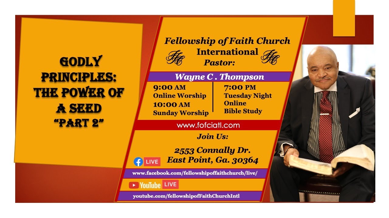 Godly Principles: The power of a Seed - Part 2 | Fellowship Of Faith Church International