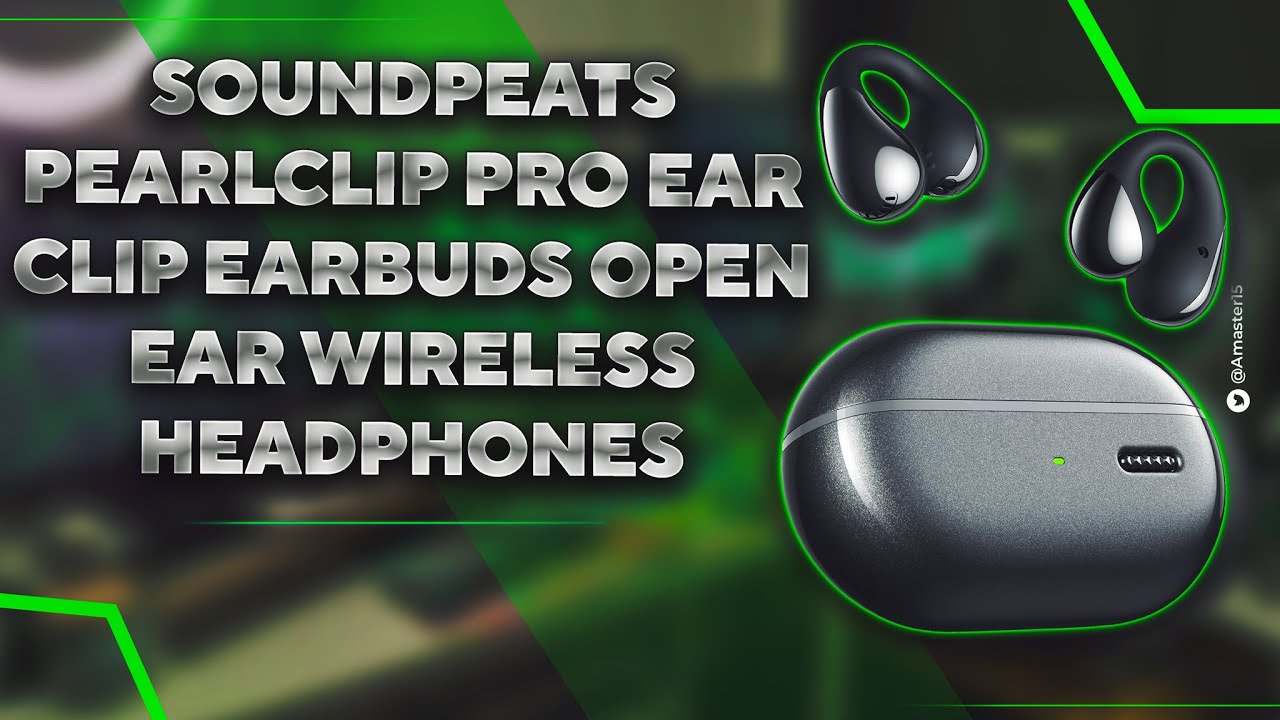 SoundPEATS Pearl Clip Pro - SoundPEATS Pearl Clip Pro Review - SoundPEATS Pearl Clip Pro Sound Test
