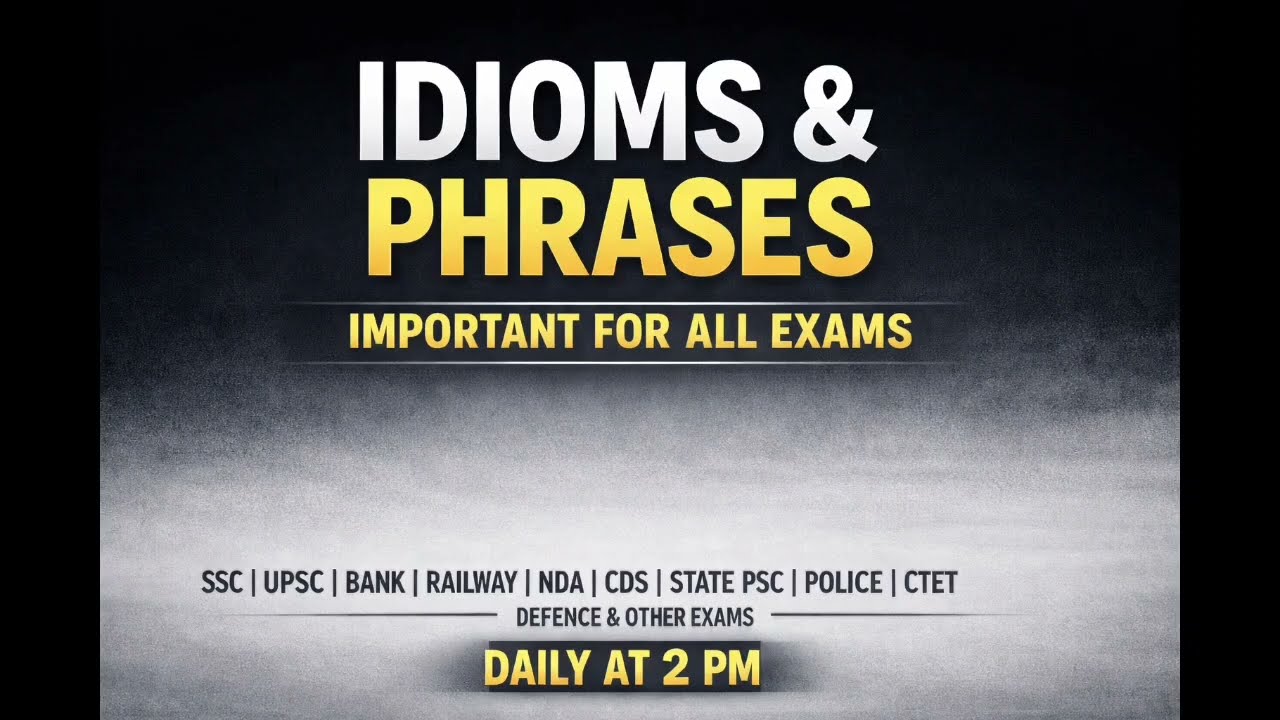 16 February 2026 📚👉Idioms and Phrases for All Competitive Exams. 