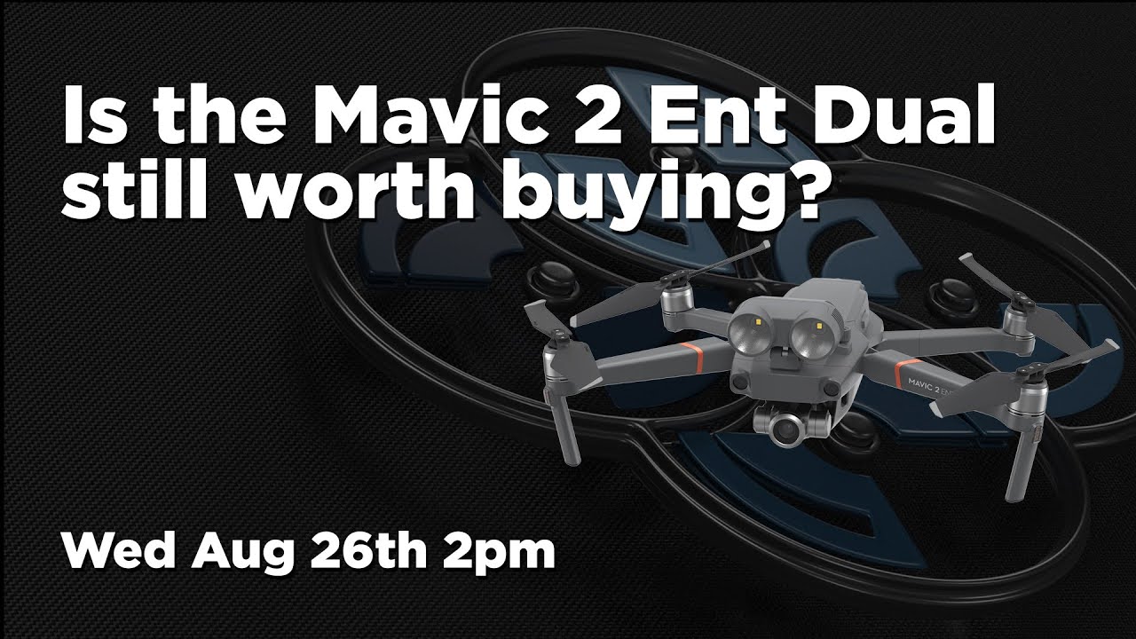 Is the Mavic 2 Enterprise Dual Worth Buying