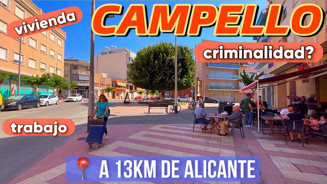 Campello, Alicante - El Municipio donde aumenta Criminalidad? #emigrarconana