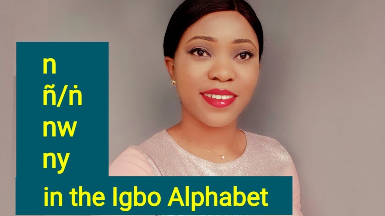 The N sounds in the Igbo Alphabet