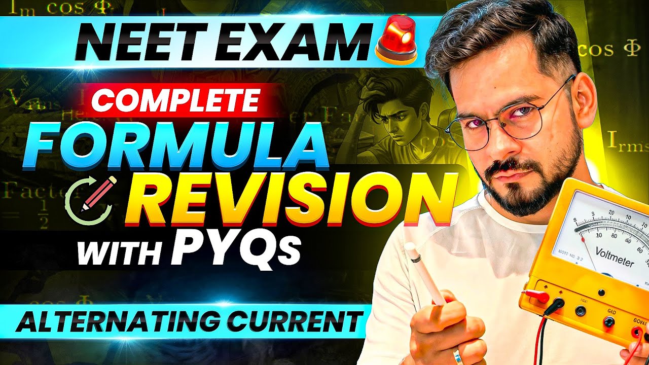NEET 2026 🔥 Alternating Current &ndash; 100% Formula + PYQs