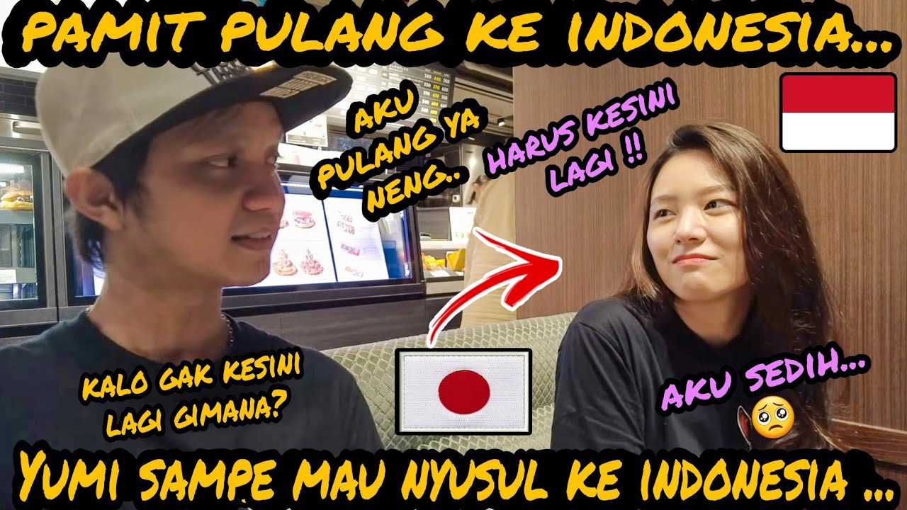 PAMIT PULANG !! YUMI GAK RELA AKU PULANG KE INDONESIA SAMPE MAU NYUSUL KE INDONESIA ....!!!!