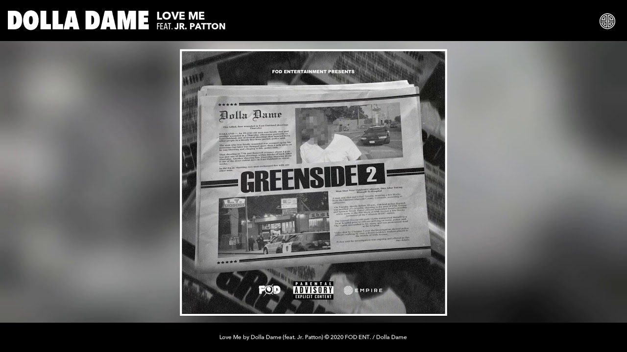 Dolla Dame ft. Jr. Patton - Love Me (Audio)