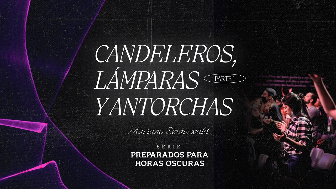 Candeleros, lámparas y antorchas | PARTE 1 | Mariano Sennewald | MiSion