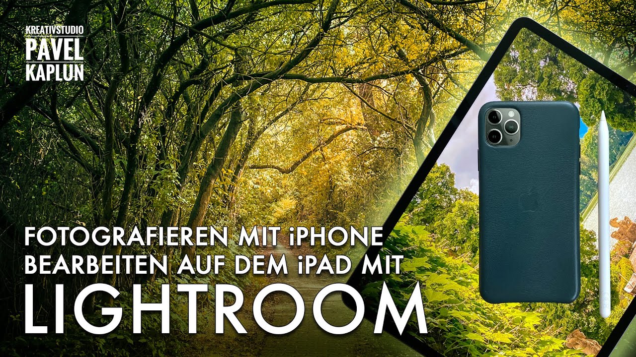 Fotografieren mit iPhone. Bearbeiten auf dem iPad mit Lightroom
