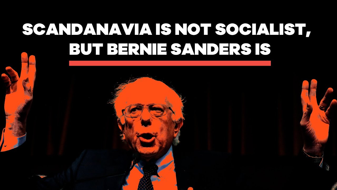 Scandinavia Is Not Socialist, But Bernie Sanders Is