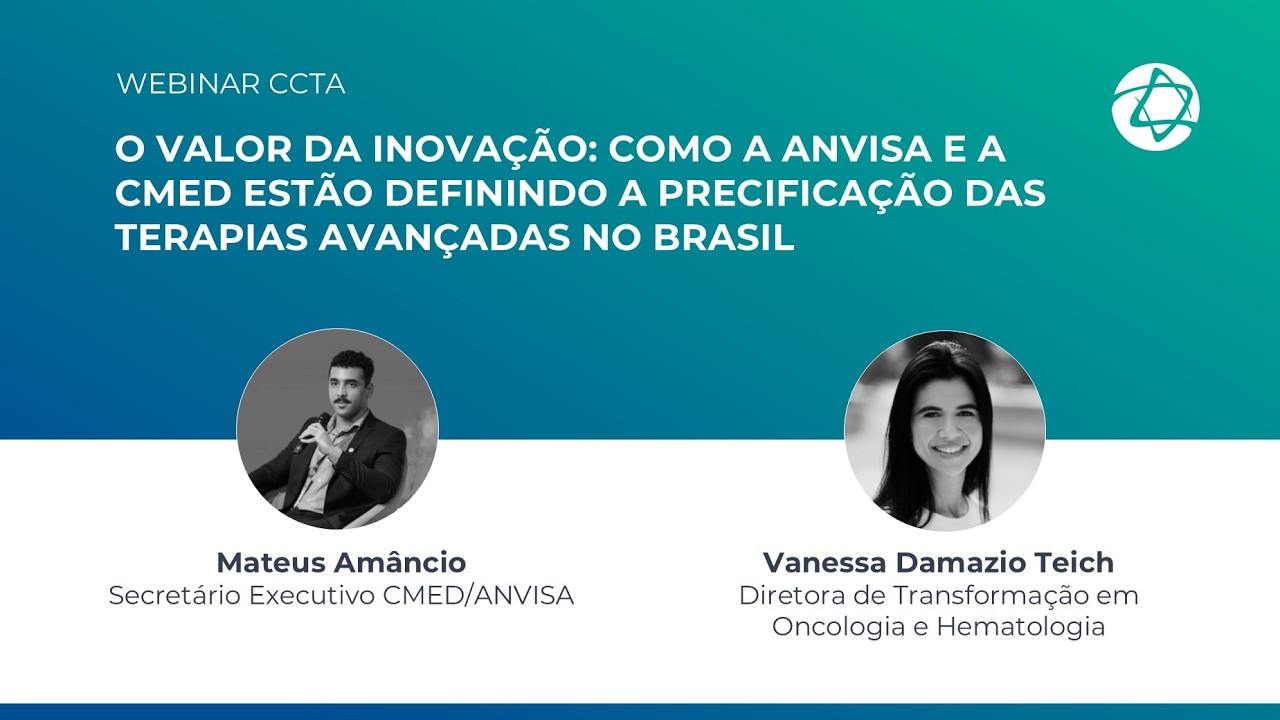 Webinar Terapias Avançadas | Embrapii |  Como Anvisa e CMED precificam terapias avançadas no Brasil