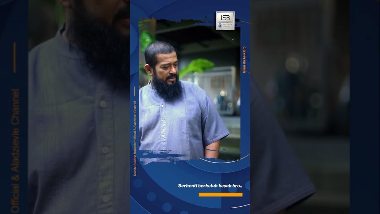 Keluh Kesah - Ustadz Subhan Bawazier