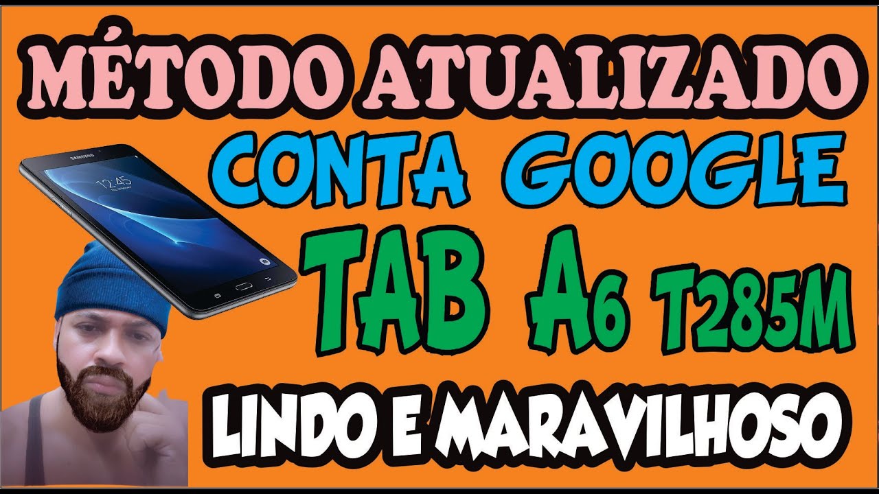 COMO FAZER HARD RESET E REMOVER CONTA GOOGLE TABLET SAMSUNG A6 T285M EM 2 CLICKS