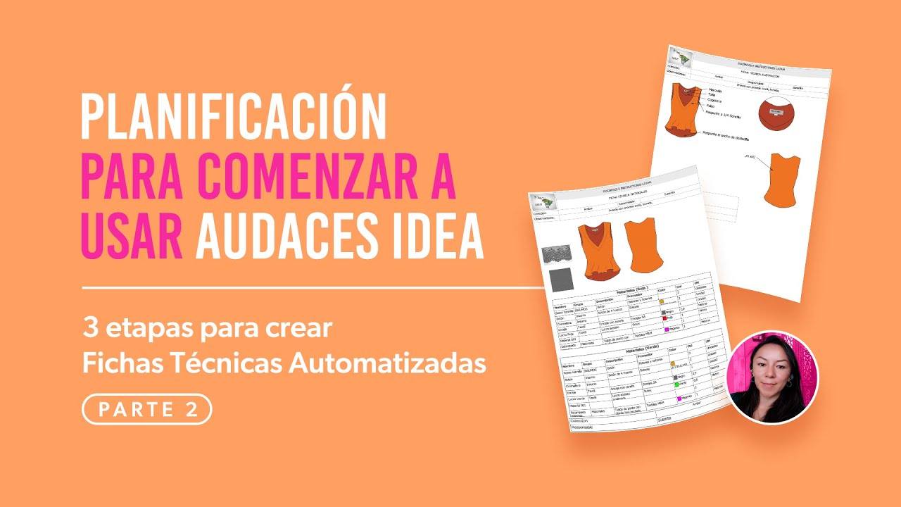Planificación para usar Audaces IDEA: 3 etapas para crear fichas técnicas automatizadas - Etapa 2