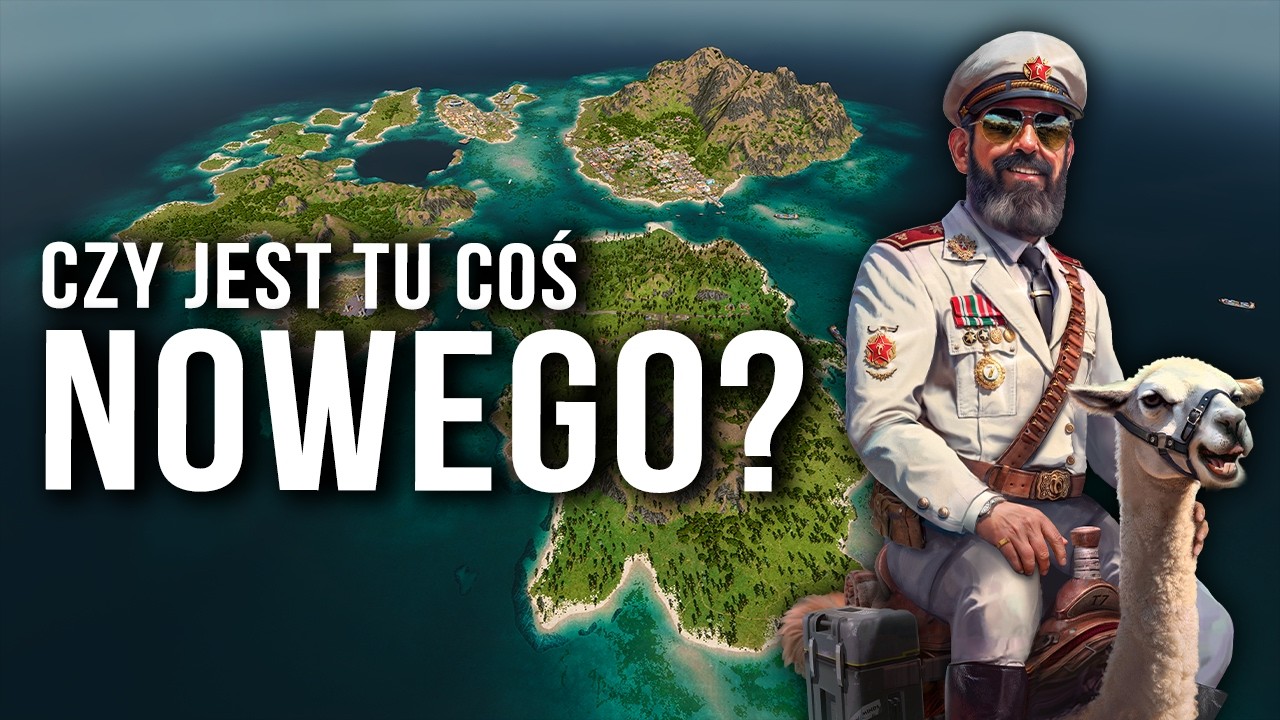 Wszystko co wiemy o Tropico 7 - Czym to się r&oacute;żni od sz&oacute;stki?