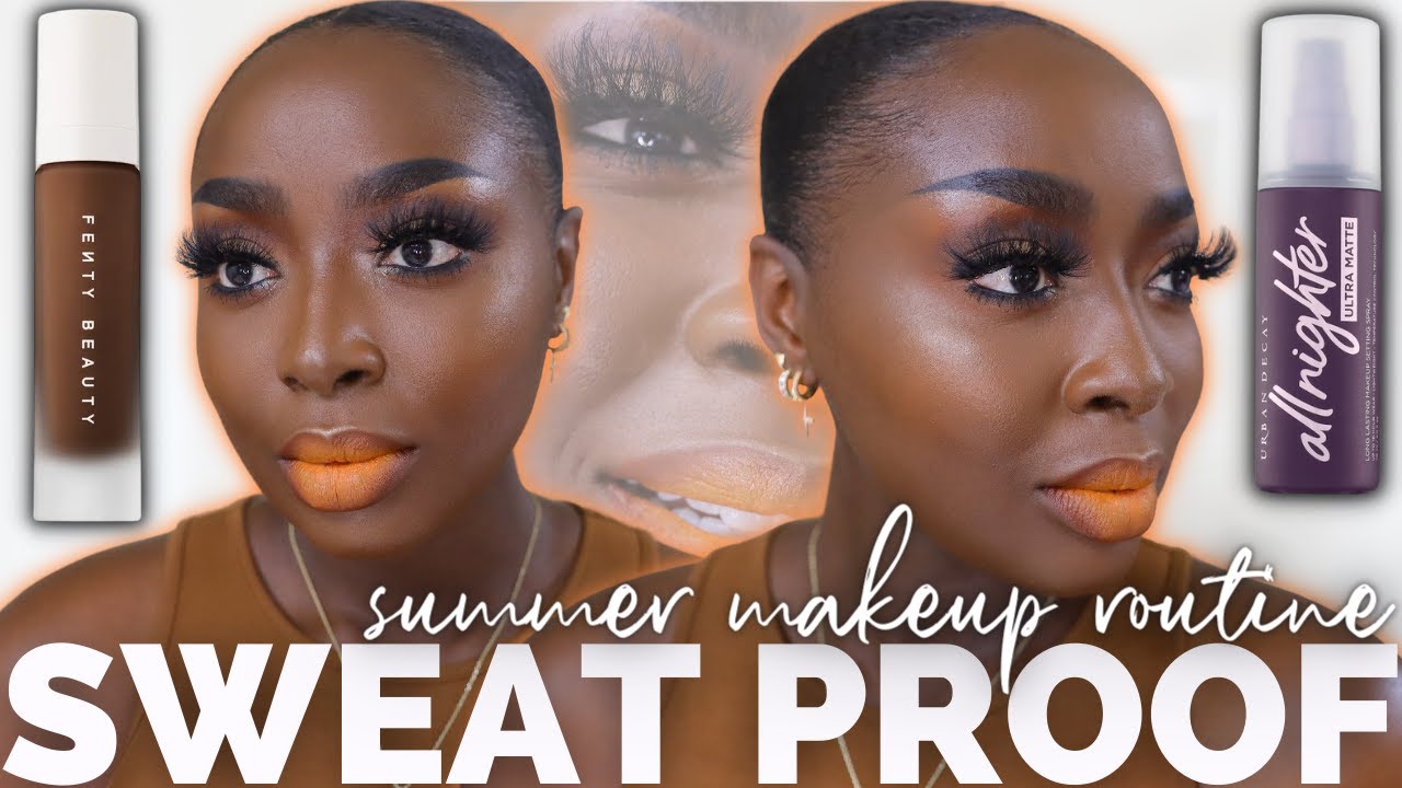 SWEAT PROOF 2022 SUMMER MAKEUP ROUTINE | MenaAdubea
