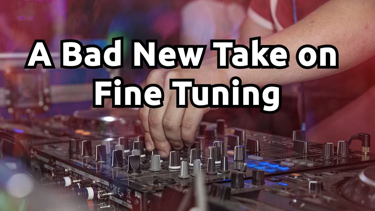 A Bad New Take on Fine Tuning