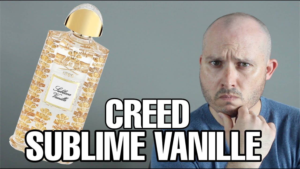 Creed Sublime Vanille W/The Scentient Man - SEXY SEDUCTIVE FRAGRANCE!!! - Men's Fragrance Review