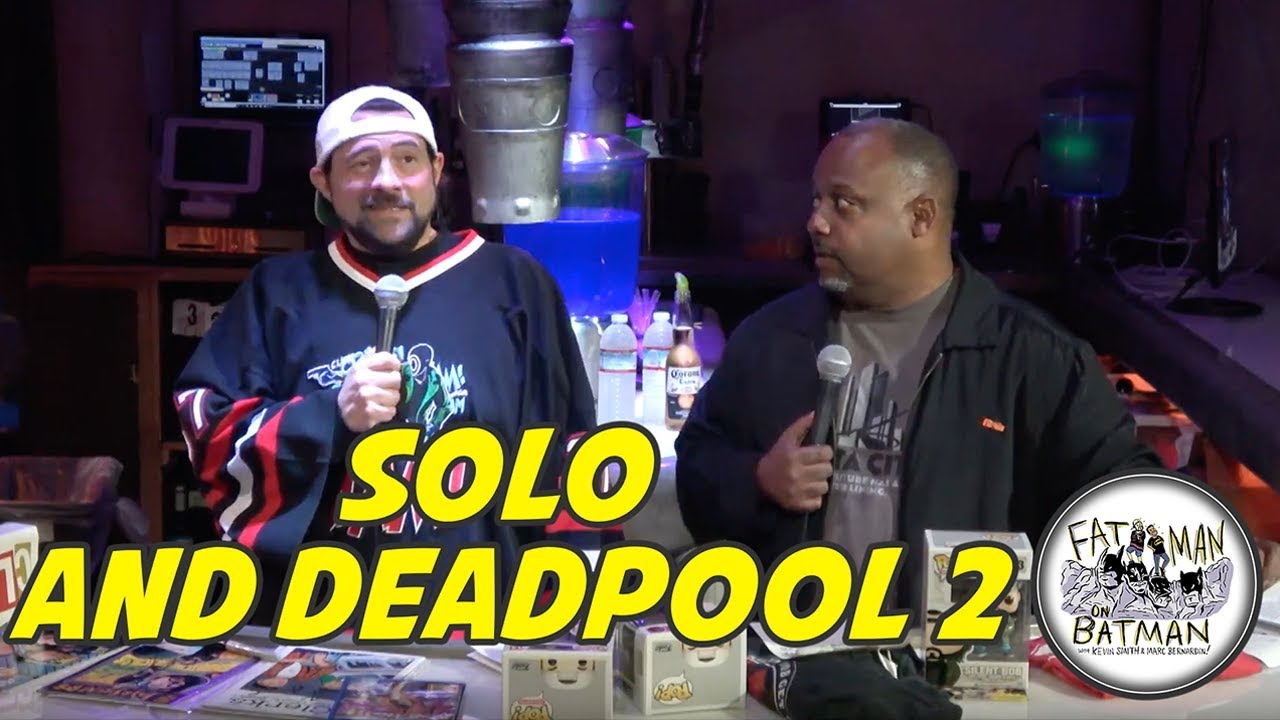 Solo and Deadpool 2