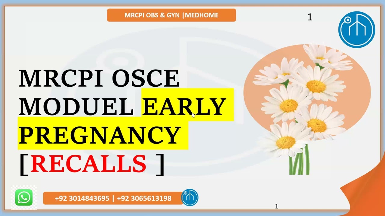 MRCPI OSCE | Early Pregnancy – Complete Recalls & Examiner-Style Discussion Part A