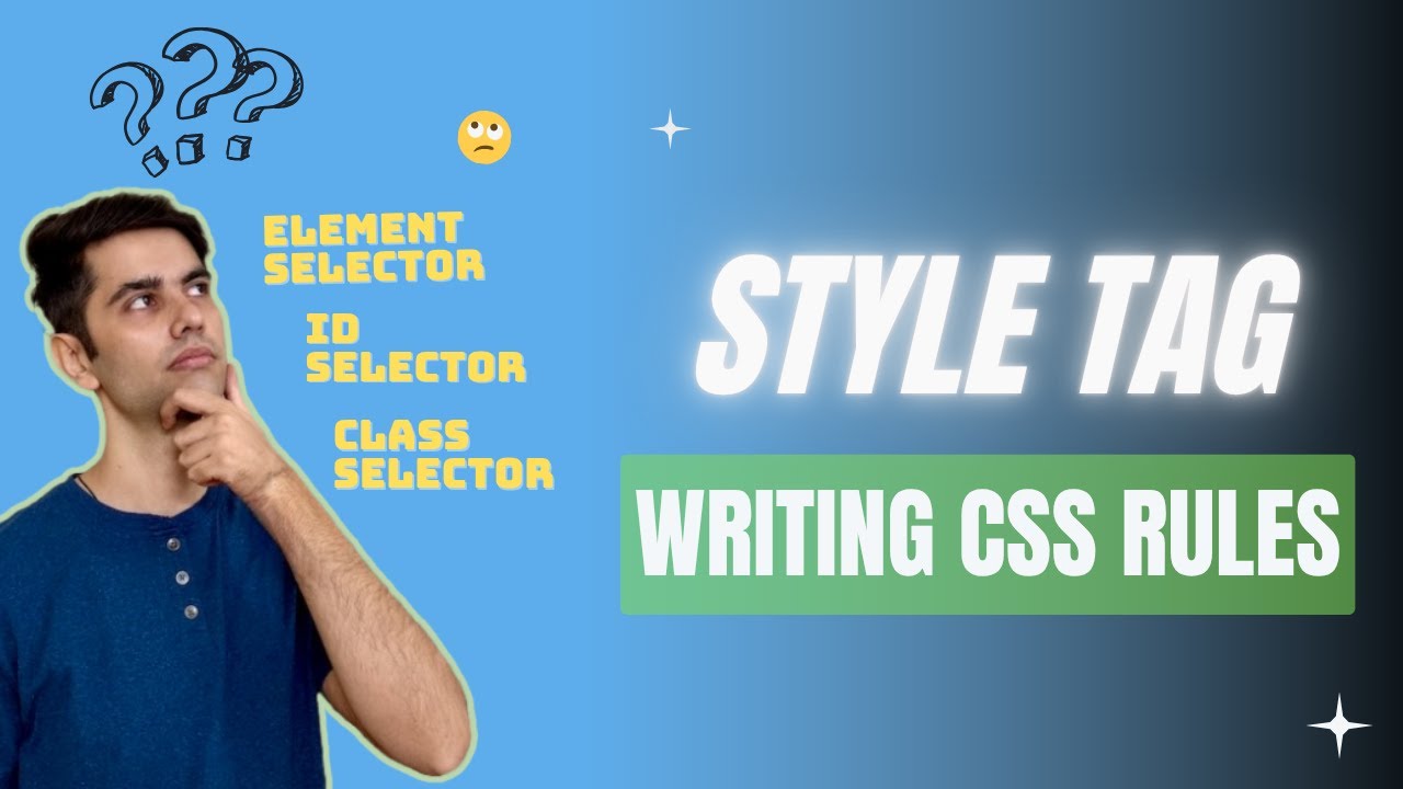 How to write CSS rules - Style tag