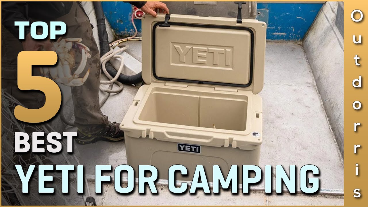 Top 5 Best Yeti Coolers for Camping Review 2025 | Best Portable Powered Coolers for Camping