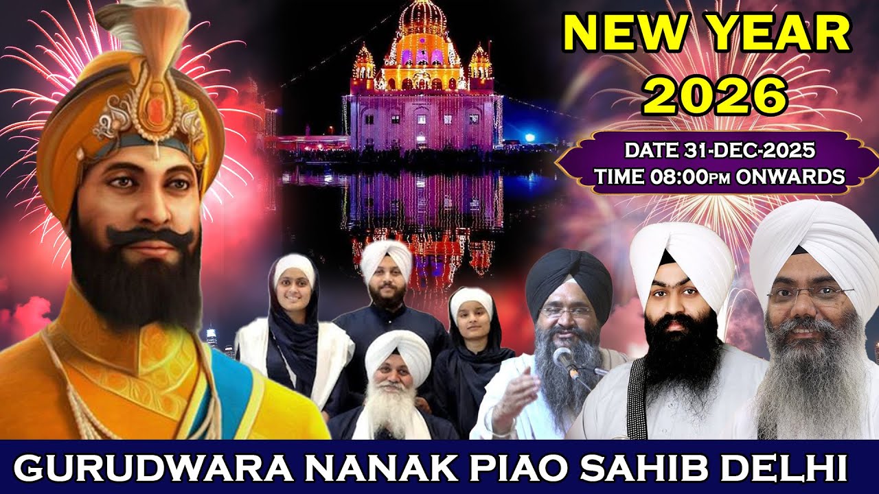 🔴Gurudwara Nanak Piao Sahib Delhi LIVE!! 2026 New Year Di Khushi Wich