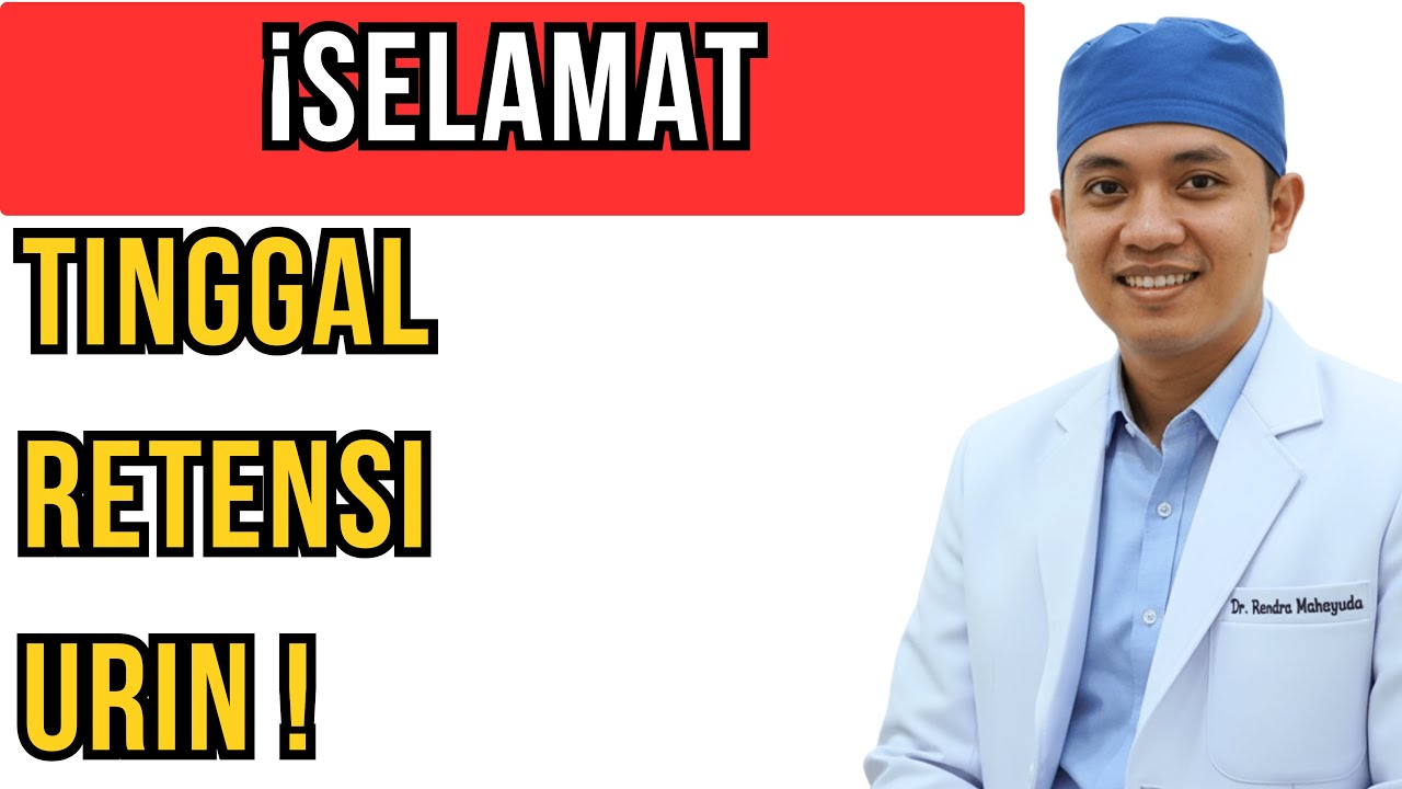 Cara Mengosongkan Kandung Kemih Secara Tuntas | Solusi Retensi Urin
