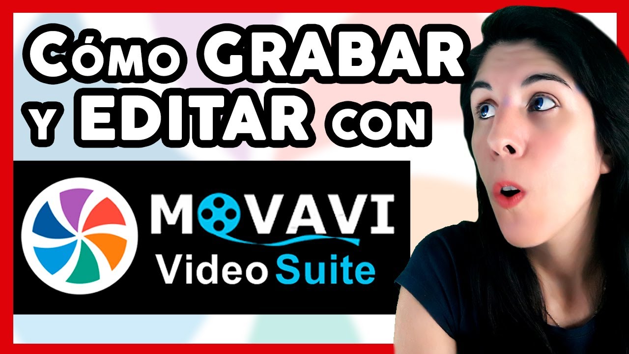 Cómo Grabar la pantalla y Editar un Vídeo con Movavi Vídeo Suite 2020