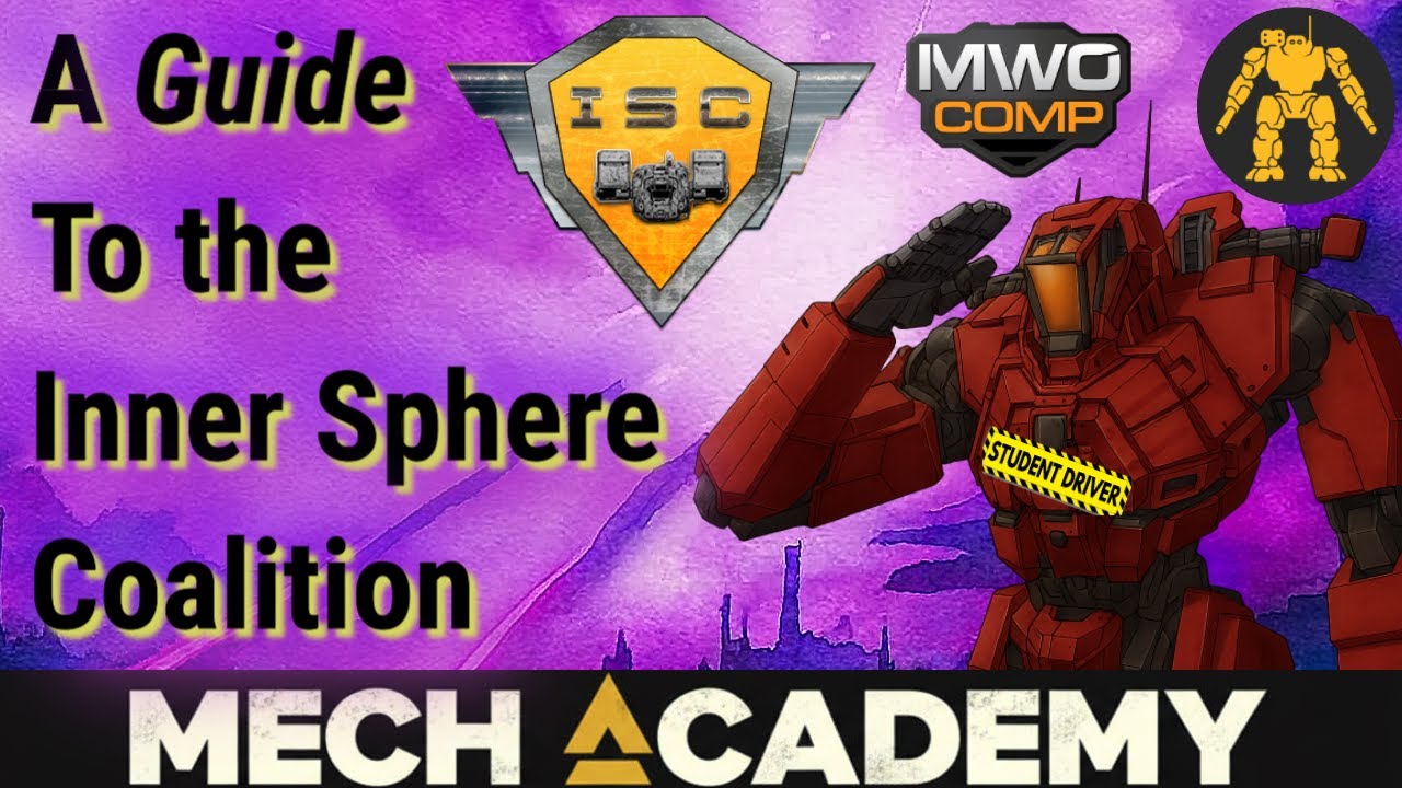 A Guide to MWO 's Inner Sphere Coalition ISC