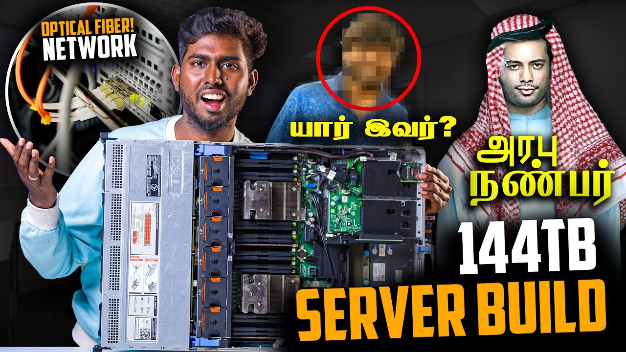 Youtuber Server Build  | 144TB SERVER 😲| OpticalFibre 10Gb/s Server யாருக்கு? 🤔
