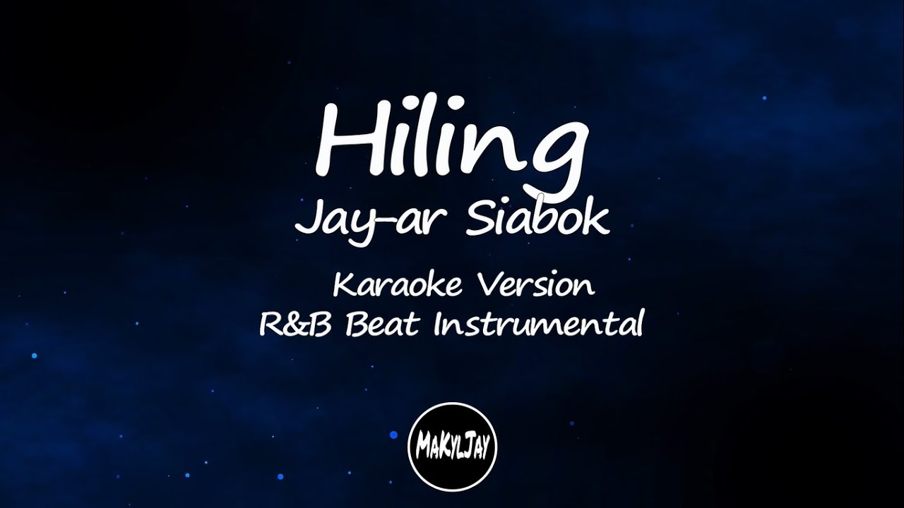 HIling Jay-R Siabok Karaoke Version R&B Beat Instrumental