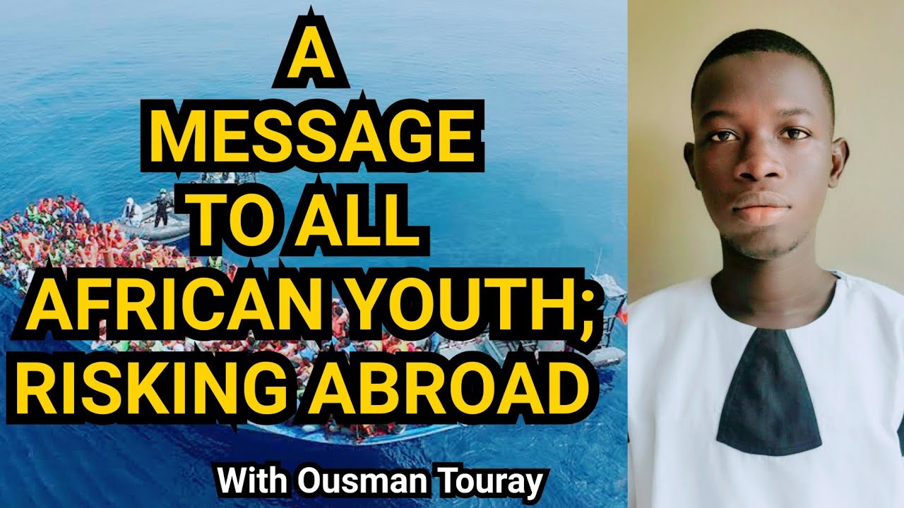 WHY AFRICAN YOUTHS ARE RUNNING AWAY FROM THE CONTINENT.