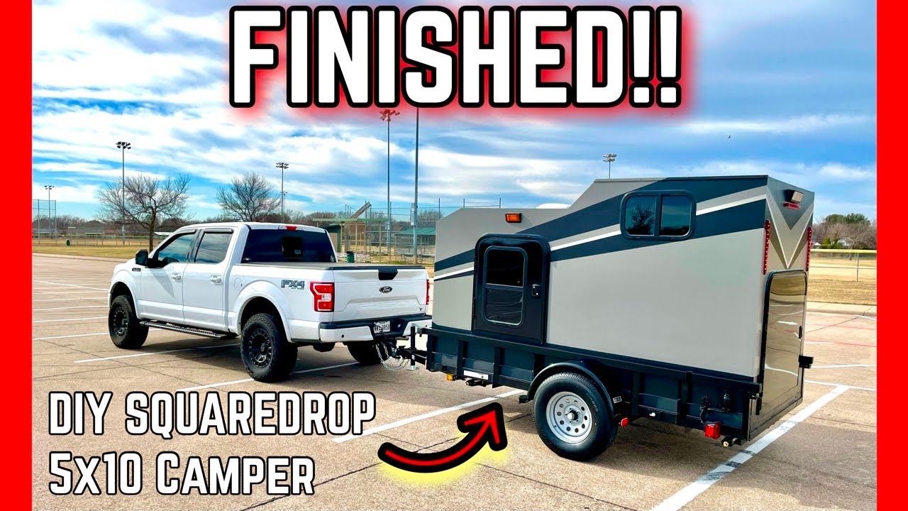 Final reveal! DIY Squaredrop 5x10 Camper