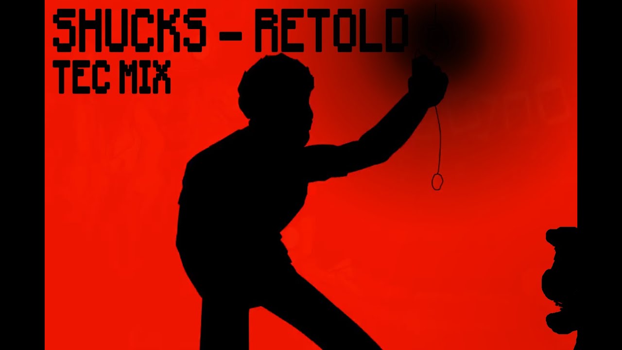 SHUCKS - RETOLD | TEC Mix