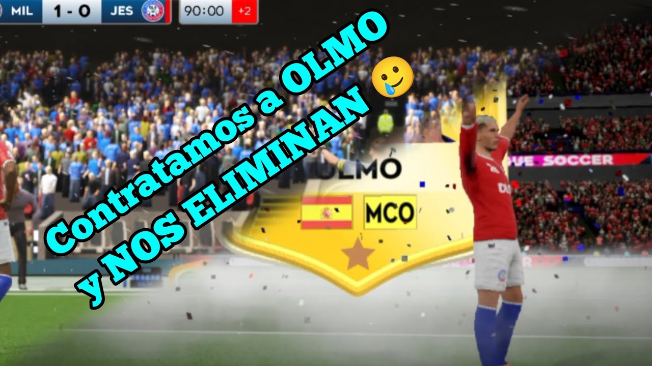 CONTRATAMOS a OLMO y NOS ELIMINAN DE LA COPA 🥲🥲🥲 #jesdan #dls26 #dreamleaguesoccer #daniolmo 
