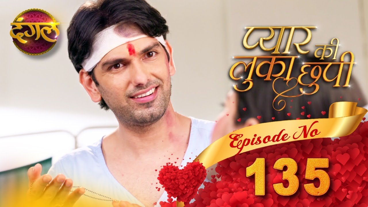 Pyar Ki Luka Chuppi || प्यार की लुकाछुपी Full Episode 135 HD || New TV Show || Dangal TV Channel
