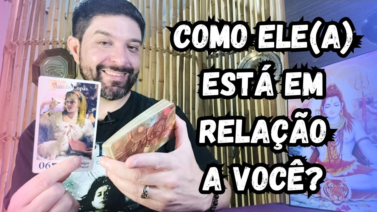 COMO ELE(A) ESTÁ EM RELAÇÃO A VOCÊ? 🔮🔥 TAROT DE HOJE