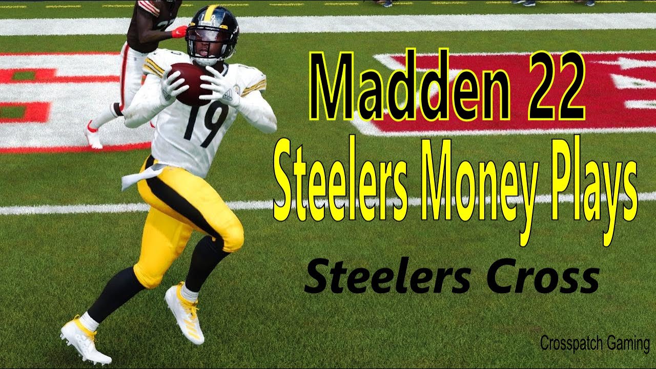 Madden 22 Pittsburgh Steelers Money Plays: Steelers Cross
