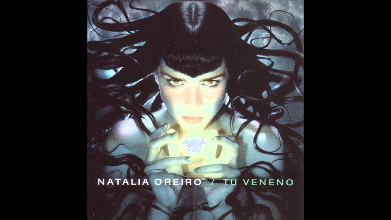 Natalia Oreiro - Tu Veneno