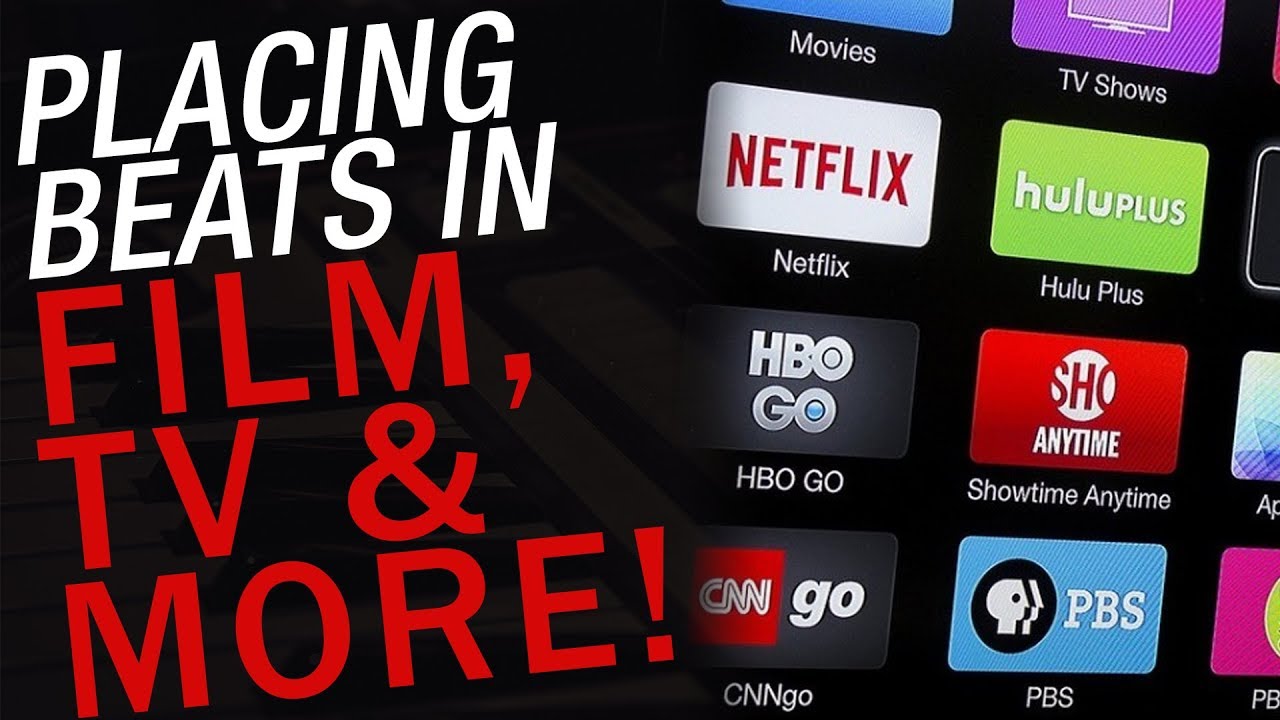 How To Get Beat Placements in Film and Television - Synchronization Licenses & Beat Placements 2019
