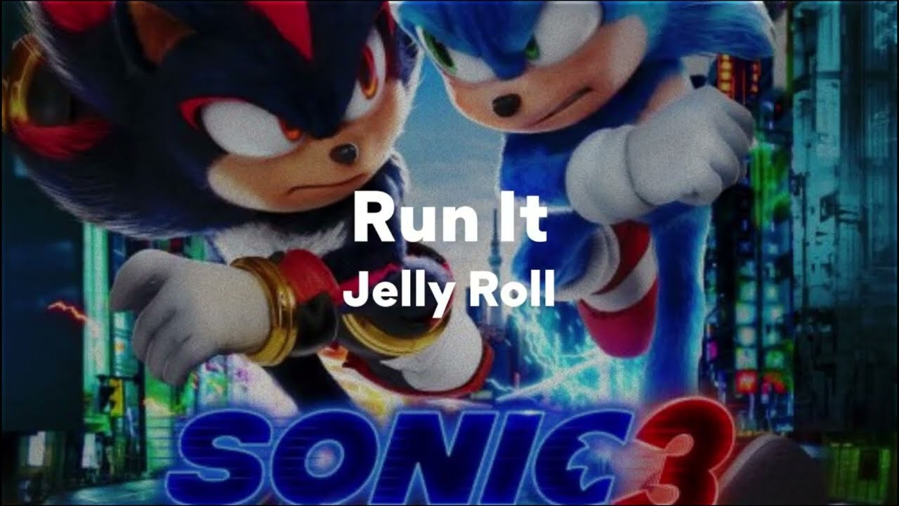 Jelly Roll - Run It (Sonic The Hedgehog 3) | One Hour (1 Hora)