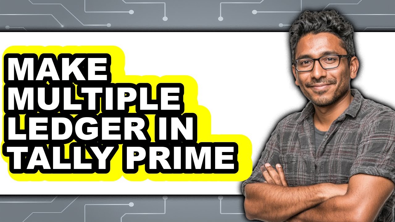 How To Make Multiple Ledger In Tally Prime (Updated)