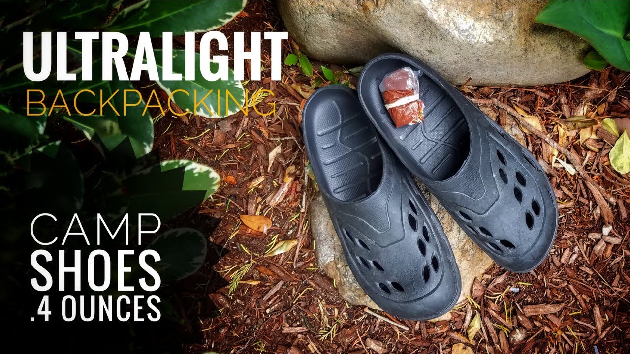 CAMP SHOES AND ULTRALIGHT BACKPACKING?