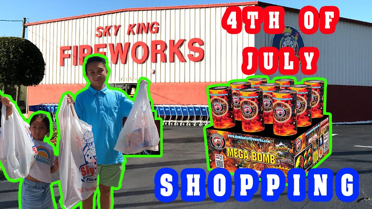 July 4th Fireworks Shopping 2022