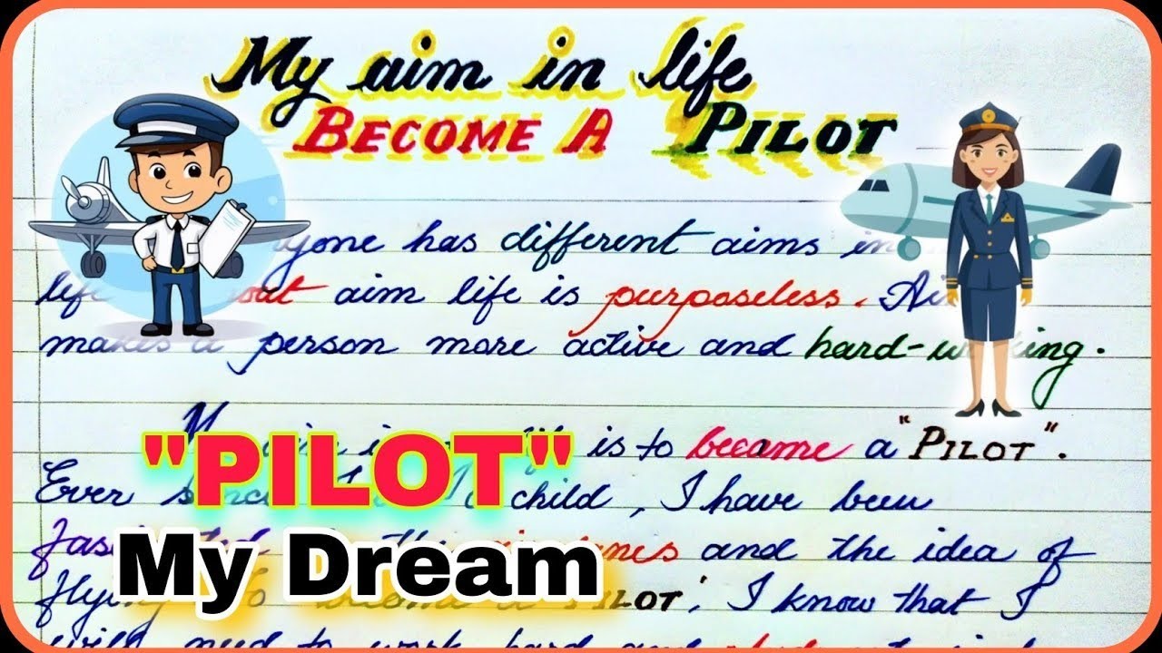 My dream pilot essay | 10 lines on my aim in life | My aim in life pilot essay | A pilot essay easy