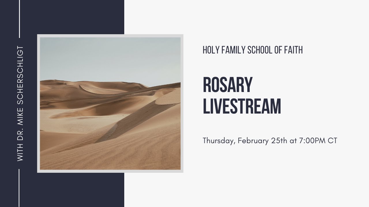 Rosary Livestream - Lenten Thursdays